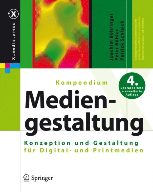 Patrick Schlaich, Peter Buhler, Joachim Bohringer - Kompendium der Mediengestaltung, E-bok
