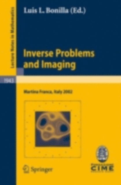 Luis L. Bonilla - Inverse Problems and Imaging, E-bok