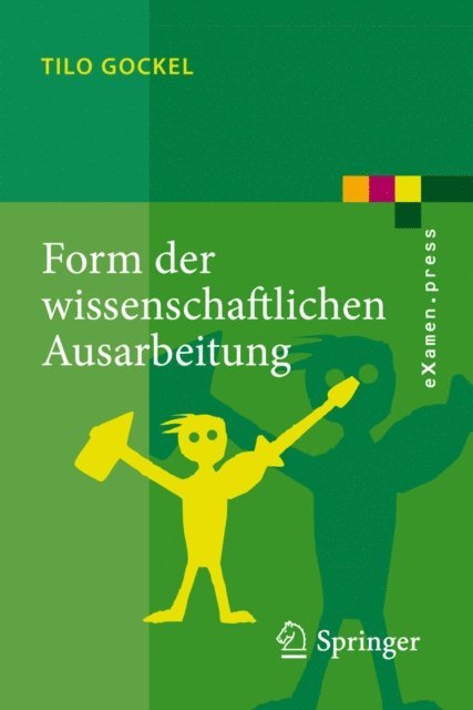 Tilo Gockel - Form der wissenschaftlichen Ausarbeitung, E-bok