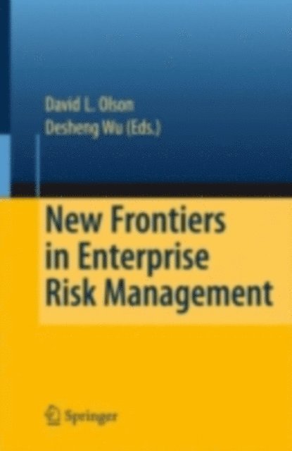 Desheng Wu, David L. Olson - New Frontiers in Enterprise Risk Management, E-bok