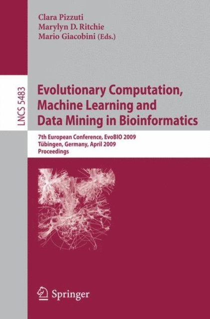 Jason H. Moore, Elena Marchiori - Evolutionary Computation, Machine Learning and Data Mining in Bioinformatics, E-bok