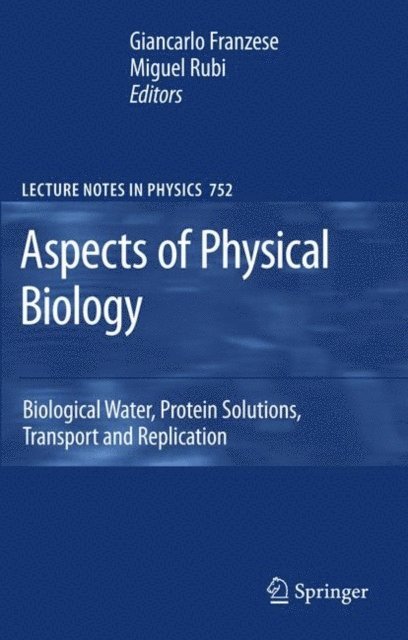 Miguel Rubi, Giancarlo Franzese - Aspects of Physical Biology, E-bok
