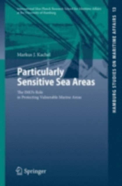 Markus J. Kachel - Particularly Sensitive Sea Areas, E-bok