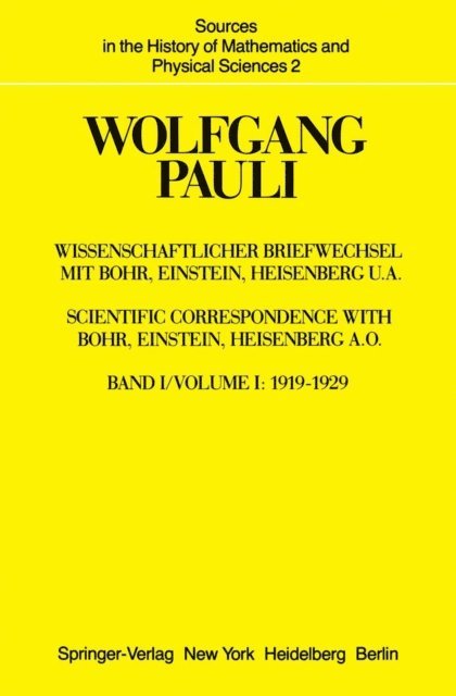 Wolfgang Pauli, V.F. Weisskopf, K.v. Meyenn, A. Hermann - Wissenschaftlicher Briefwechsel mit Bohr, Einstein, Heisenberg u.a., E-bok
