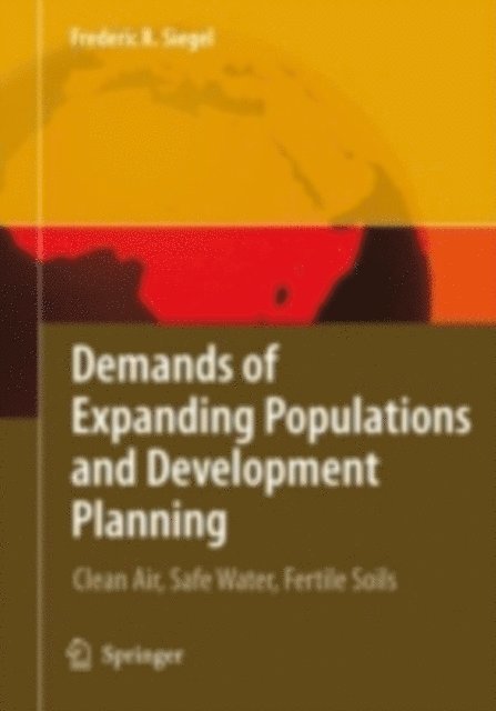 Frederic R. Siegel - Demands of Expanding Populations and Development Planning, E-bok