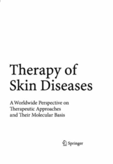 Yoshiki Miyachi, David R. Bickers, Thomas Krieg - Therapy of Skin Diseases, E-bok