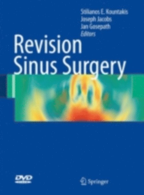 Jan Gosepath, Joseph Jacobs, Stilianos E. Kountakis - Revision Sinus Surgery, E-bok