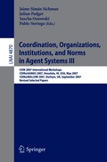 Coordination, Organizations, Institutions, and Norms in Agent Systems III