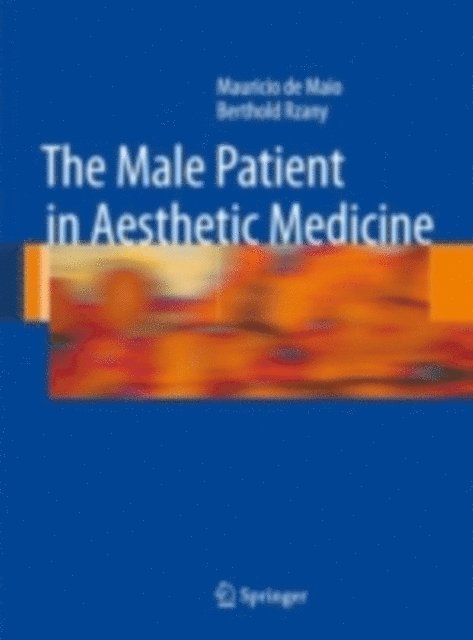 Berthold Rzany, Mauricio de Maio - Male Patient in Aesthetic Medicine, E-bok