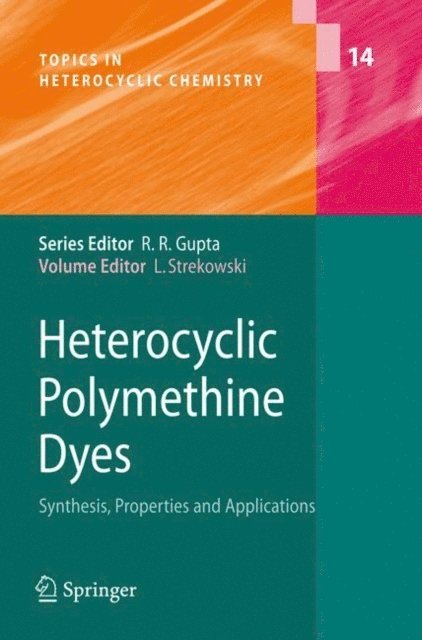 Lucjan Strekowski - Heterocyclic Polymethine Dyes, E-bok