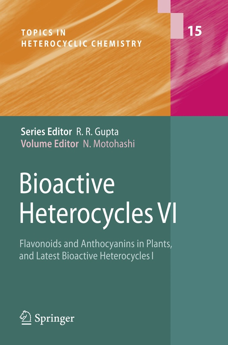 Noboru Motohashi, Noboru Motohashi - Bioactive Heterocycles VI, Inbunden