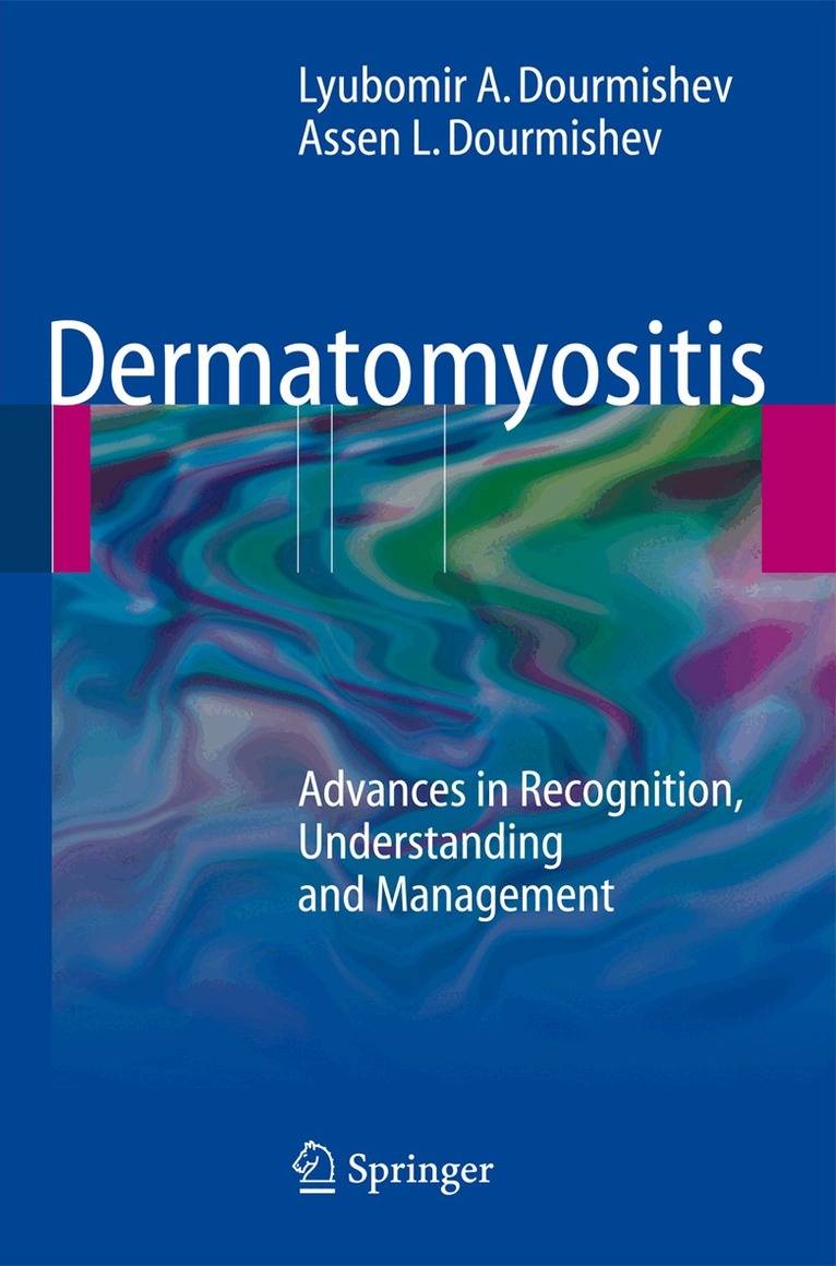 Lyubomir A. Dourmishev, Assen Lyubenov Dourmishev - Dermatomyositis, Inbunden. Tillgänglighet: Lägg i varukorg