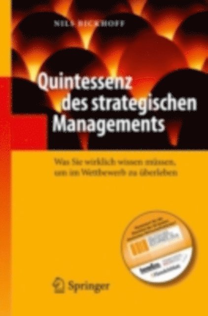 Nils Bickhoff - Quintessenz des strategischen Managements, E-bok