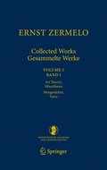 Ernst Zermelo - Collected Works/Gesammelte Werke