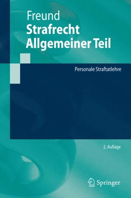 Georg Freund - Strafrecht Allgemeiner Teil, E-bok