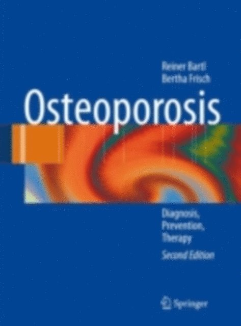 Bertha Frisch, Reiner Bartl - Osteoporosis, E-bok