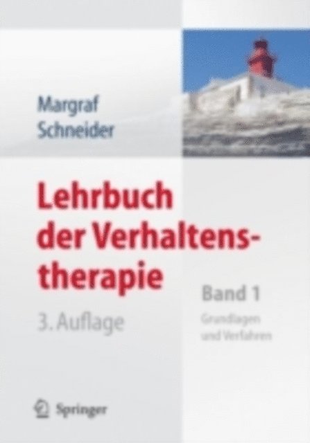 Silvia Schneider, Jurgen Margraf - Lehrbuch der Verhaltenstherapie, E-bok