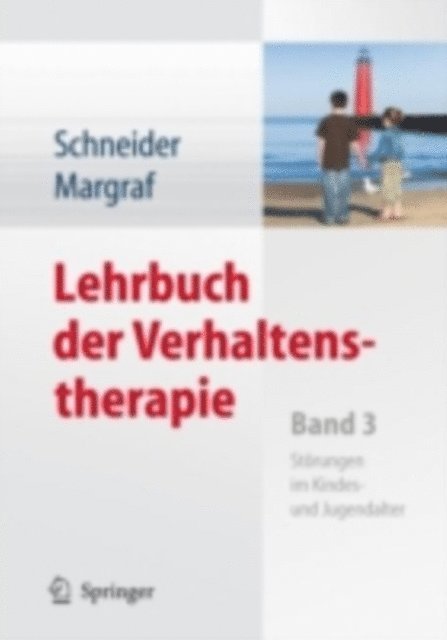 Jurgen Margraf, Silvia Schneider - Lehrbuch der Verhaltenstherapie, E-bok