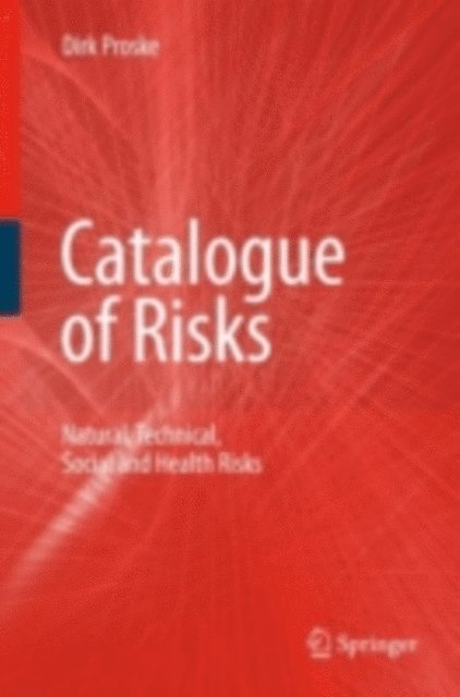 Dirk Proske - Catalogue of Risks, E-bok