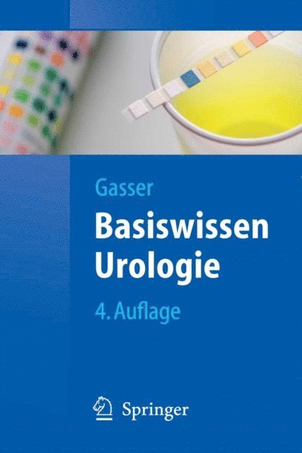 Thomas Gasser - Basiswissen Urologie, E-bok