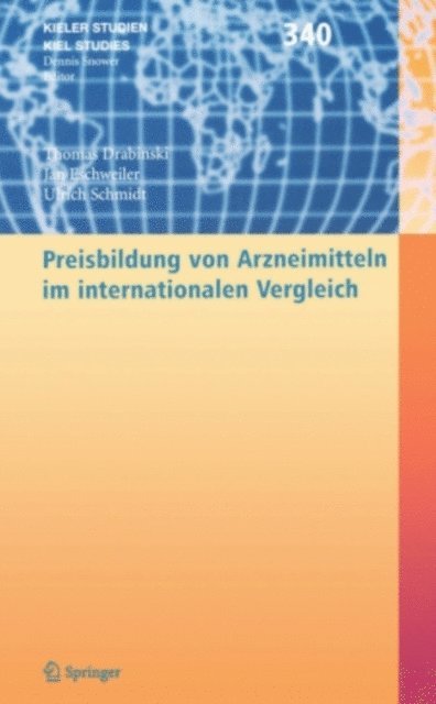 Ulrich U. Schmidt, Jan Eschweiler, Thomas Drabinski - Preisbildung von Arzneimitteln im internationalen Vergleich, E-bok
