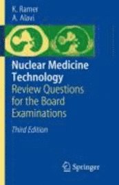 Karen Ramer, A. Alavi - Nuclear Medicine Technology, Häftad