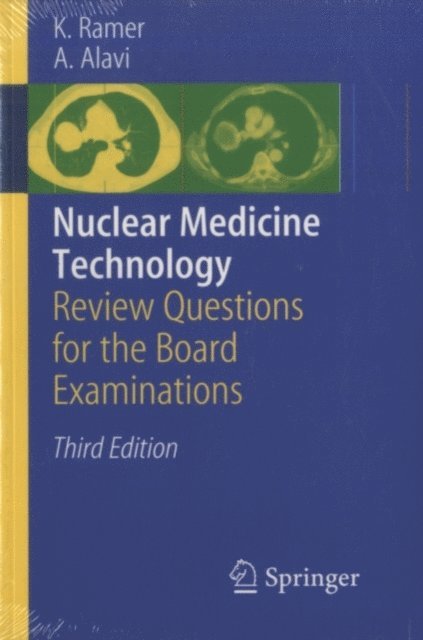 Abass Alavi, Karen Ramer - Nuclear Medicine Technology, E-bok