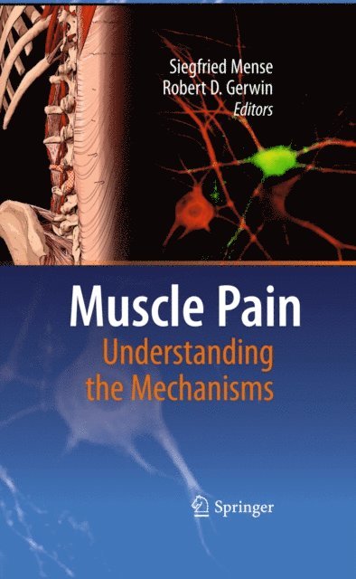 Robert D. Gerwin, Siegfried Mense - Muscle Pain: Understanding the Mechanisms, E-bok