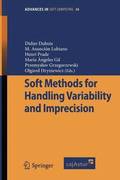 Soft Methods for Handling Variability and Imprecision