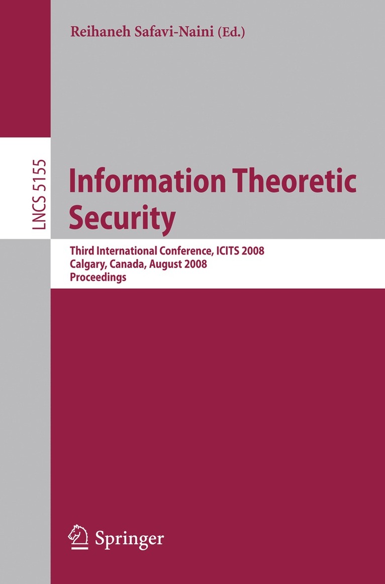 Reihaneh Safavi-Naini - Information Theoretic Security, Häftad
