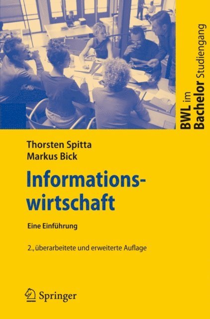 Markus Bick, Thorsten Spitta - Informationswirtschaft, E-bok