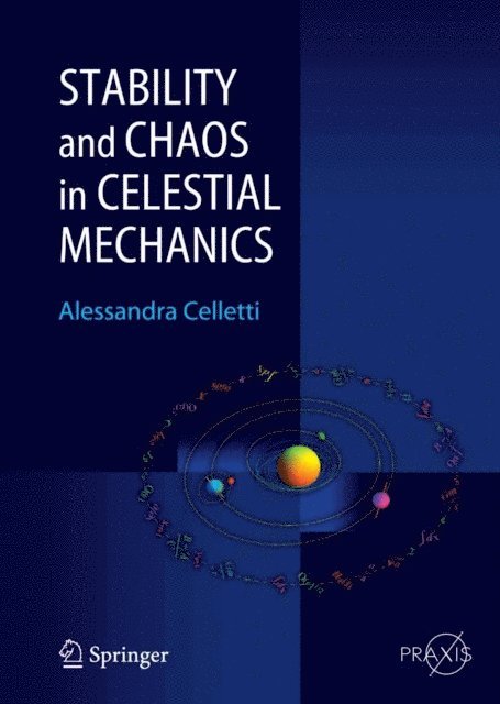Alessandra Celletti - Stability and Chaos in Celestial Mechanics, E-bok