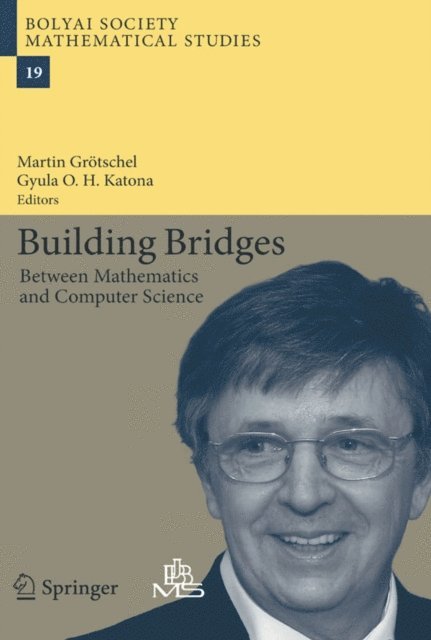 Gyula O.H. Katona, Martin Grotschel - Building Bridges, E-bok