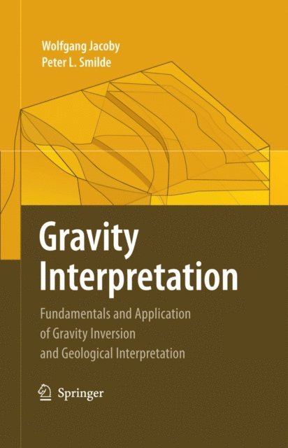 Peter L. Smilde, Wolfgang Jacoby - Gravity Interpretation, E-bok