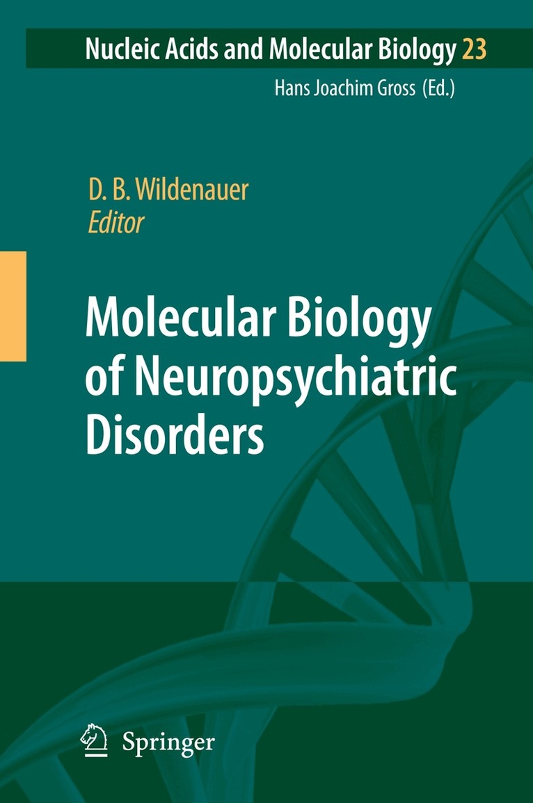 Dieter B. Wildenauer - Molecular Biology of Neuropsychiatric Disorders, Inbunden. Tillgänglighet: Lägg i varukorg