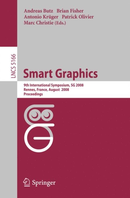 Marc Christie, Patrick Olivier, Antonio Kruger, Brian Fisher, Andreas Butz - Smart Graphics, E-bok