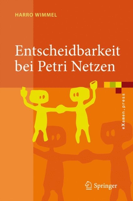 Harro Wimmel - Entscheidbarkeit bei Petri Netzen, E-bok