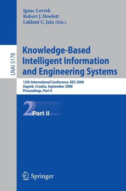 Ignac Lovrek - Knowledge-Based Intelligent Information and Engineering Systems, E-bok