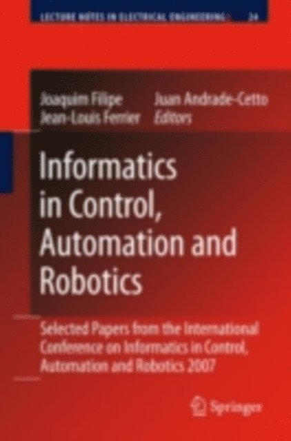 Juan Andrade Cetto, Jean-Louis Ferrier, Joaquim Filipe - Informatics in Control, Automation and Robotics, E-bok