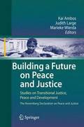 Building a Future on Peace and Justice