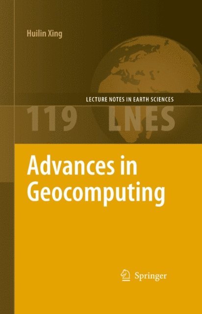Huilin Xing - Advances in Geocomputing, E-bok