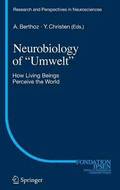 Neurobiology of 'Umwelt'