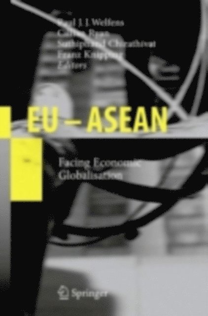 Franz Knipping, Suthiphand Chirathivat, Paul J.J. Welfens - EU - ASEAN, E-bok