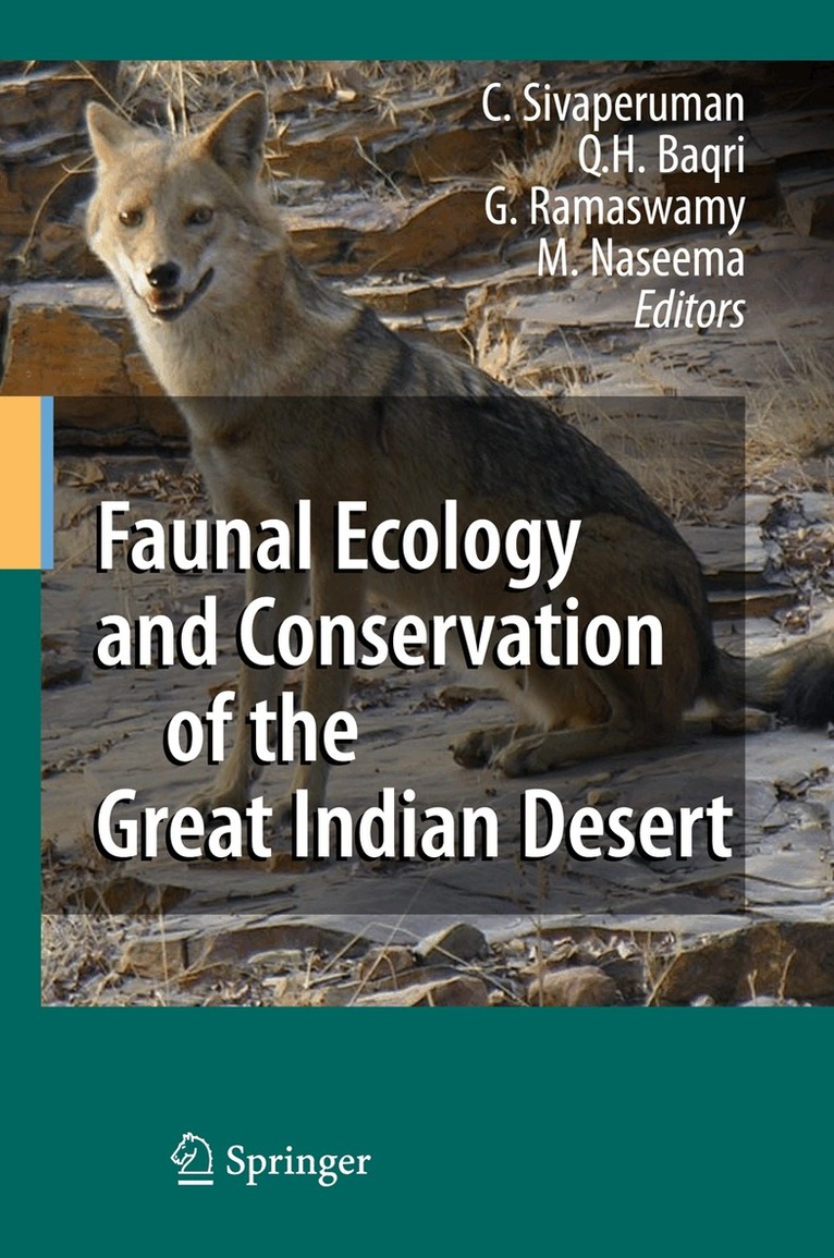 C. Sivaperuman, Qaiser H. Baqri, G. Ramaswamy, M. Naseema - Faunal Ecology and Conservation of the Great Indian Desert, Inbunden