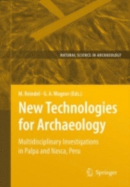 Gunther A. Wagner, Markus Reindel - New Technologies for Archaeology, E-bok