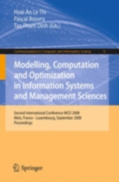 Pham Dinh Tao, Pascal Bouvry, Le Thi Hoai An - Modelling, Computation and Optimization in Information Systems and Management Sciences, E-bok