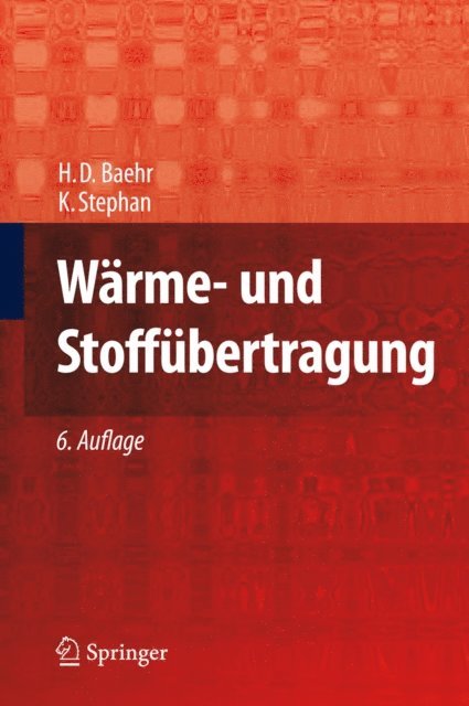 Karl Stephan, Hans Dieter Baehr - Wärme- und Stoffübertragung, E-bok