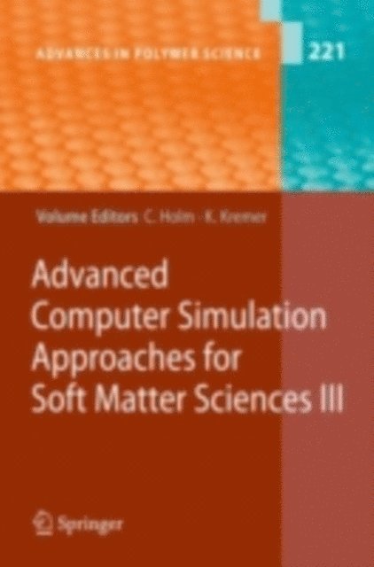 Kurt Kremer, Christian Holm - Advanced Computer Simulation Approaches for Soft Matter Sciences III, E-bok