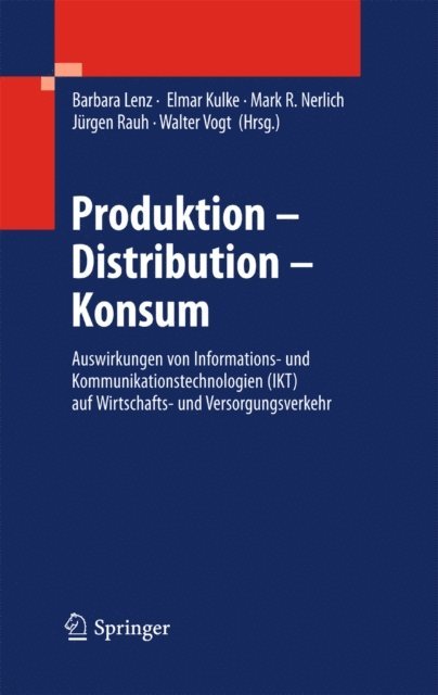 Walter Vogt, Jurgen Rauh, Mark R. Nerlich, Elmar Kulke, Barbara Lenz - Produktion - Distribution - Konsum, E-bok