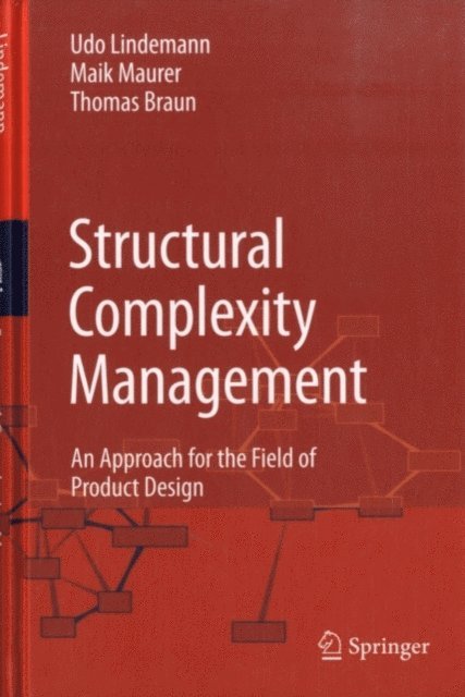 Thomas Braun, Maik Maurer, Udo Lindemann - Structural Complexity Management, E-bok